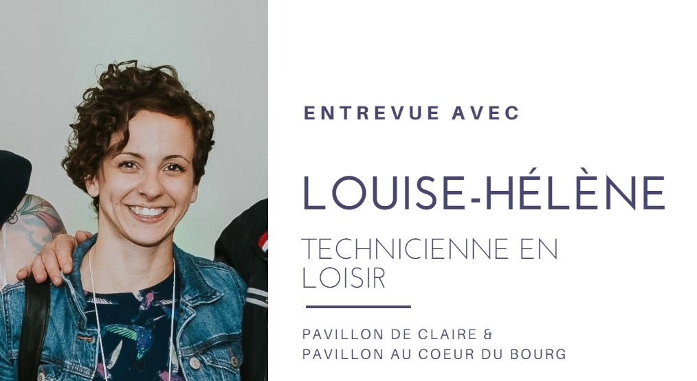 Entrevue avec louise-hélène