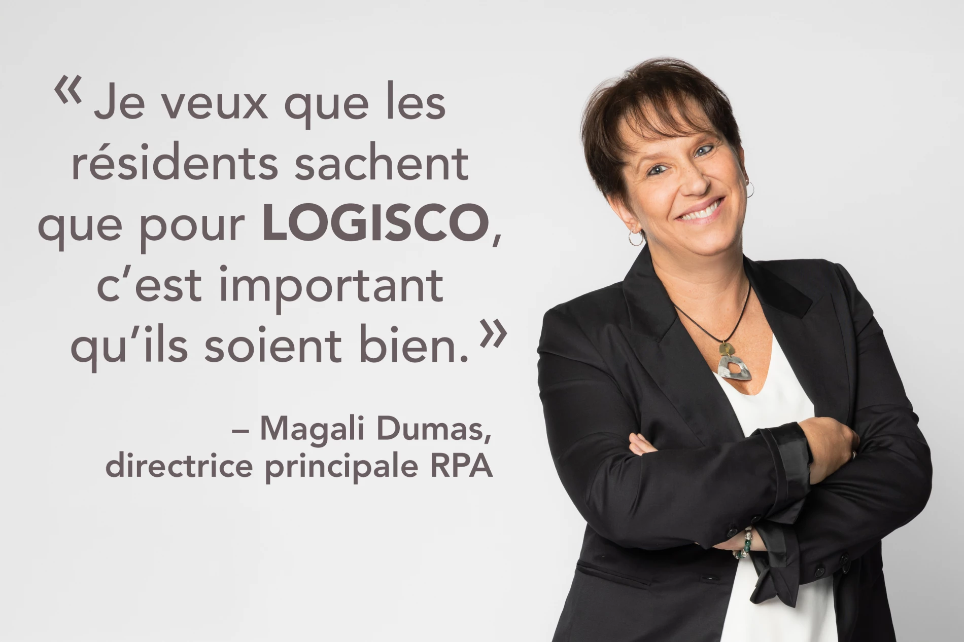 Citation de Magali Dumas, directrice principale des RPA chez LOGISCO