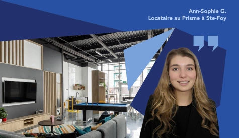 Vivre au Prisme : le choix naturel d’Ann-Sophie G., jeune professionnelle à Québec  | LOGISCO