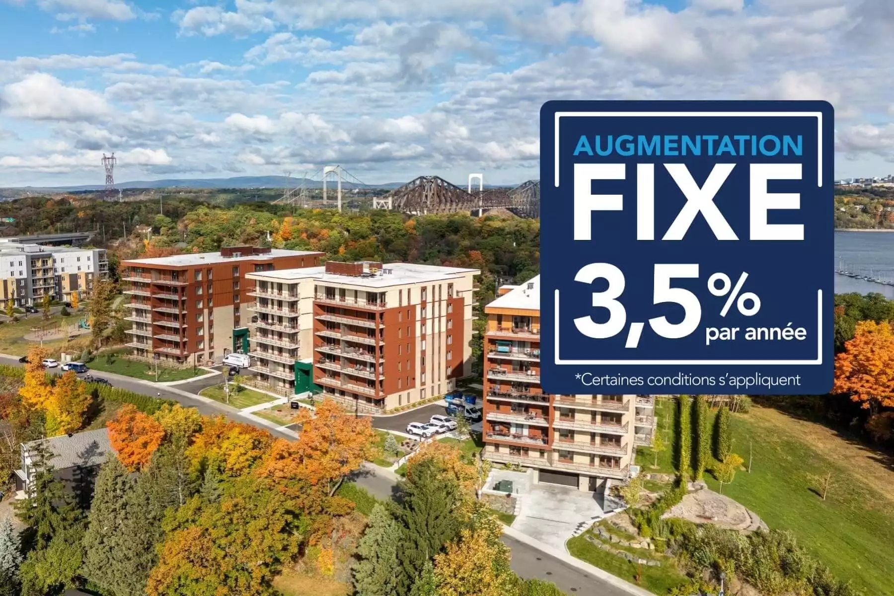 PROMOTION À L'HÉLIOS – Bail de 2 ans avec augmentation annuelle fixe de 3,5%! Certaines conditions s’appliquent.